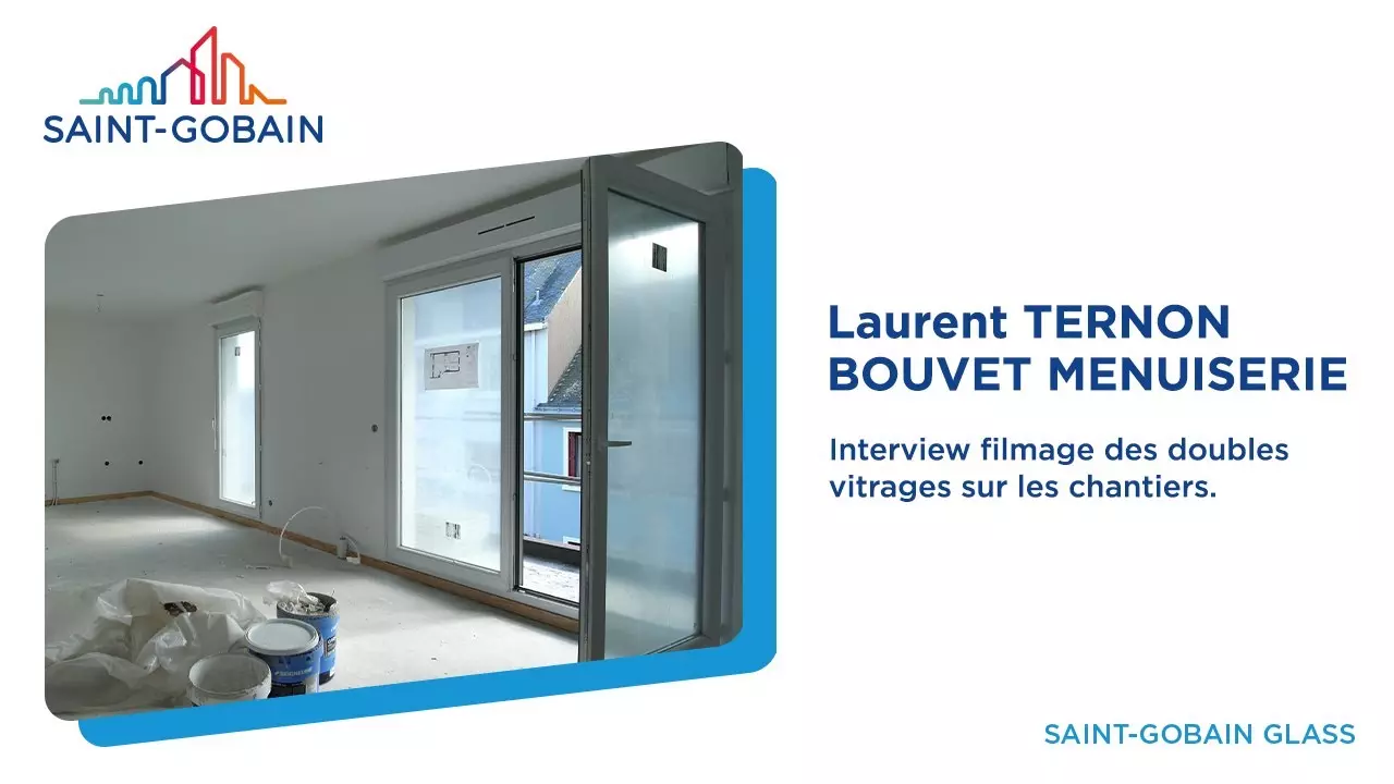 [Objectif Zéro Réserve] Entretien avec Laurent Ternon (BOUVET MENUISERIE) thumbnail